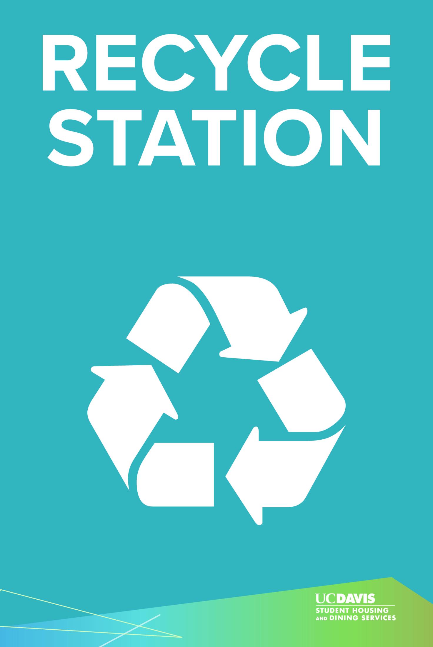 Blue sign with recycling mobius and text recycle station